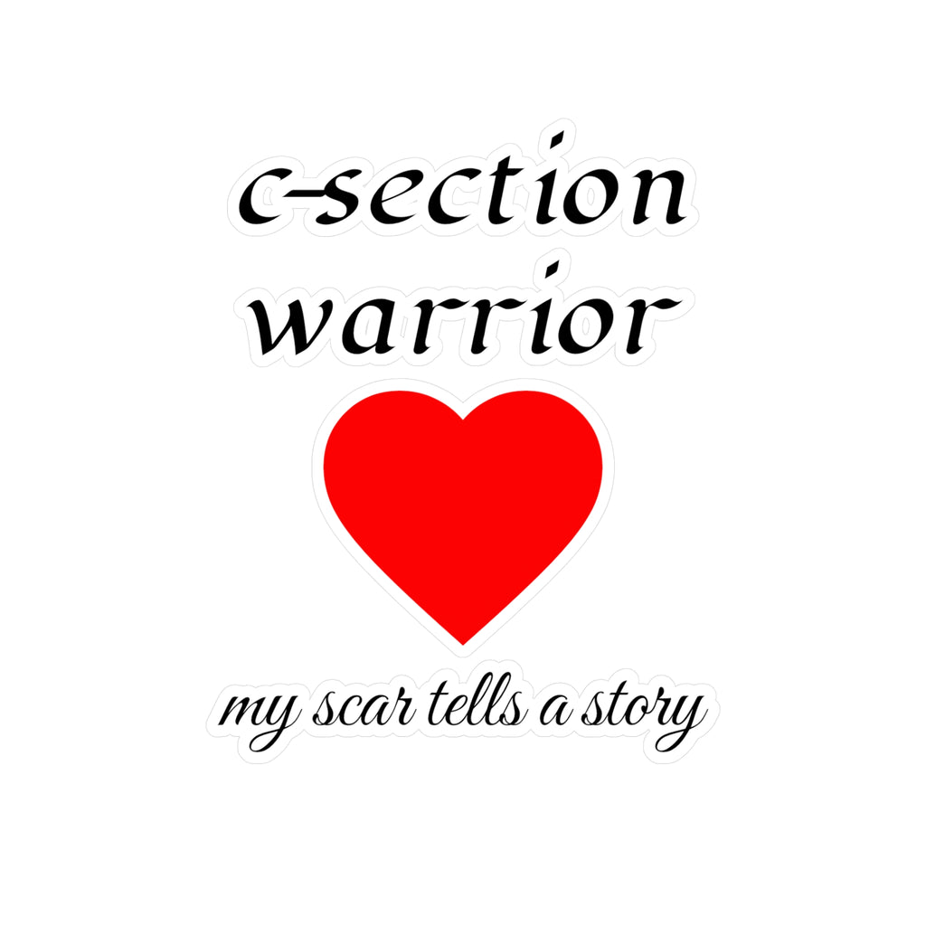 C-Section Warrior Vinyl Sticker — Red Heart “My Scar Tells a Story” Decal