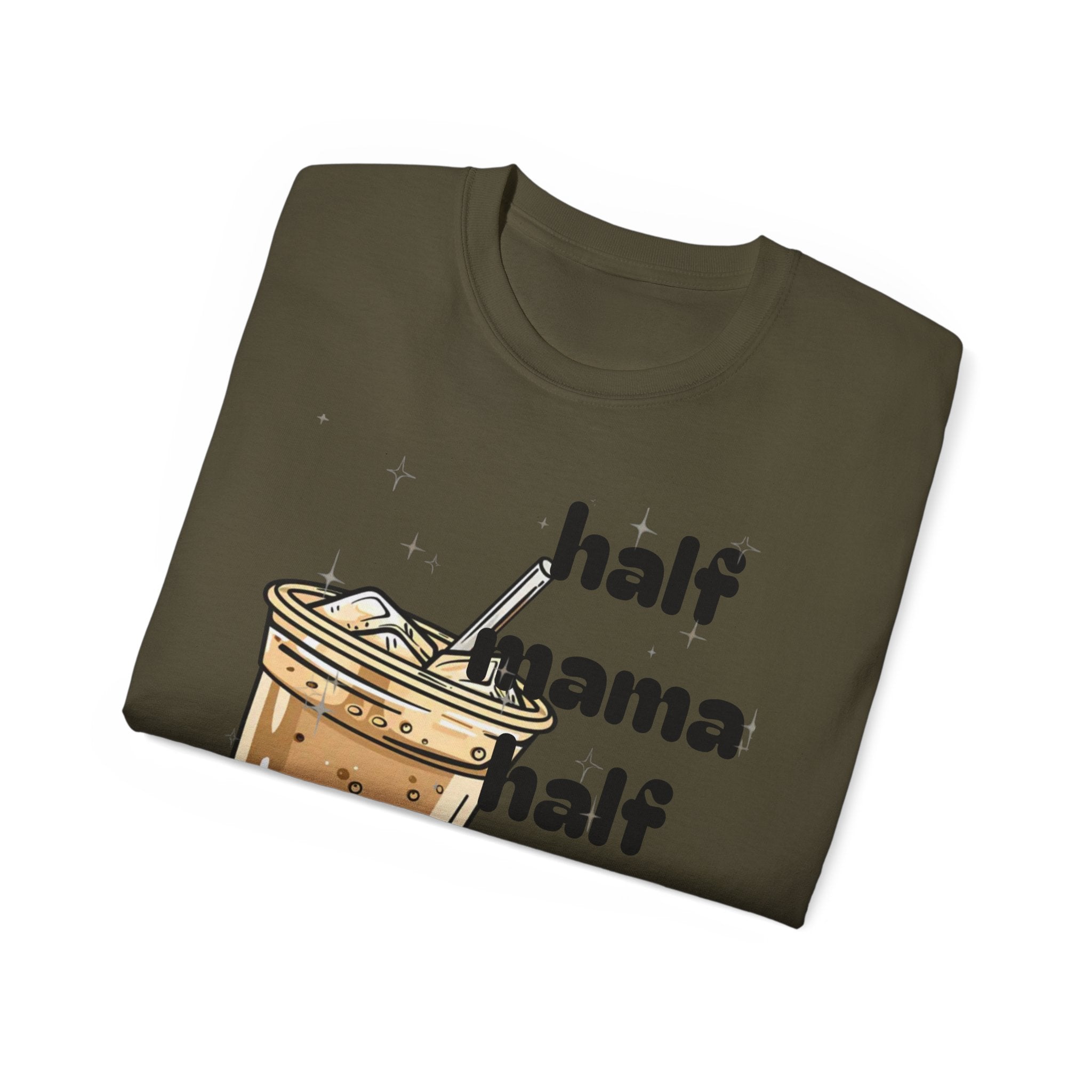 Half Mama Half Iced Coffee Unisex Tee – Perfect for Coffee Lovers