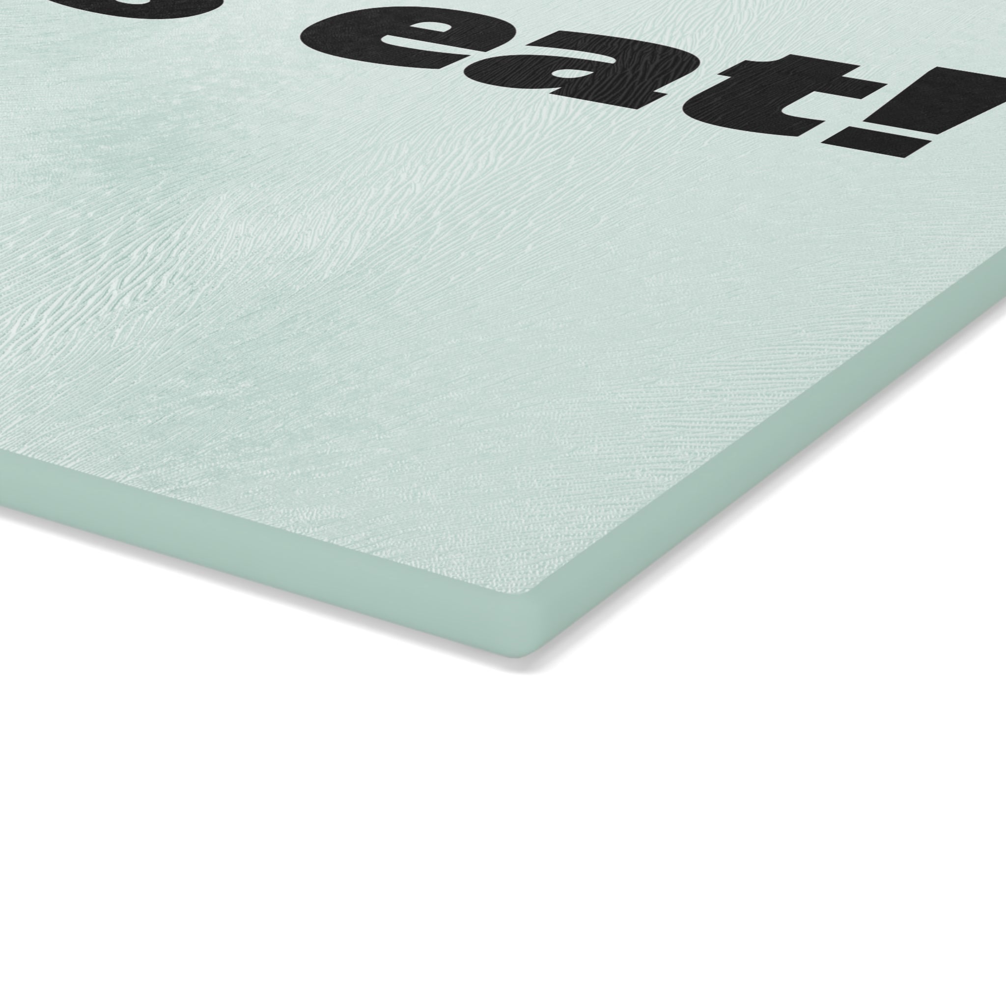 let's eat! Glass Cutting Board | Mint background, Bold black text