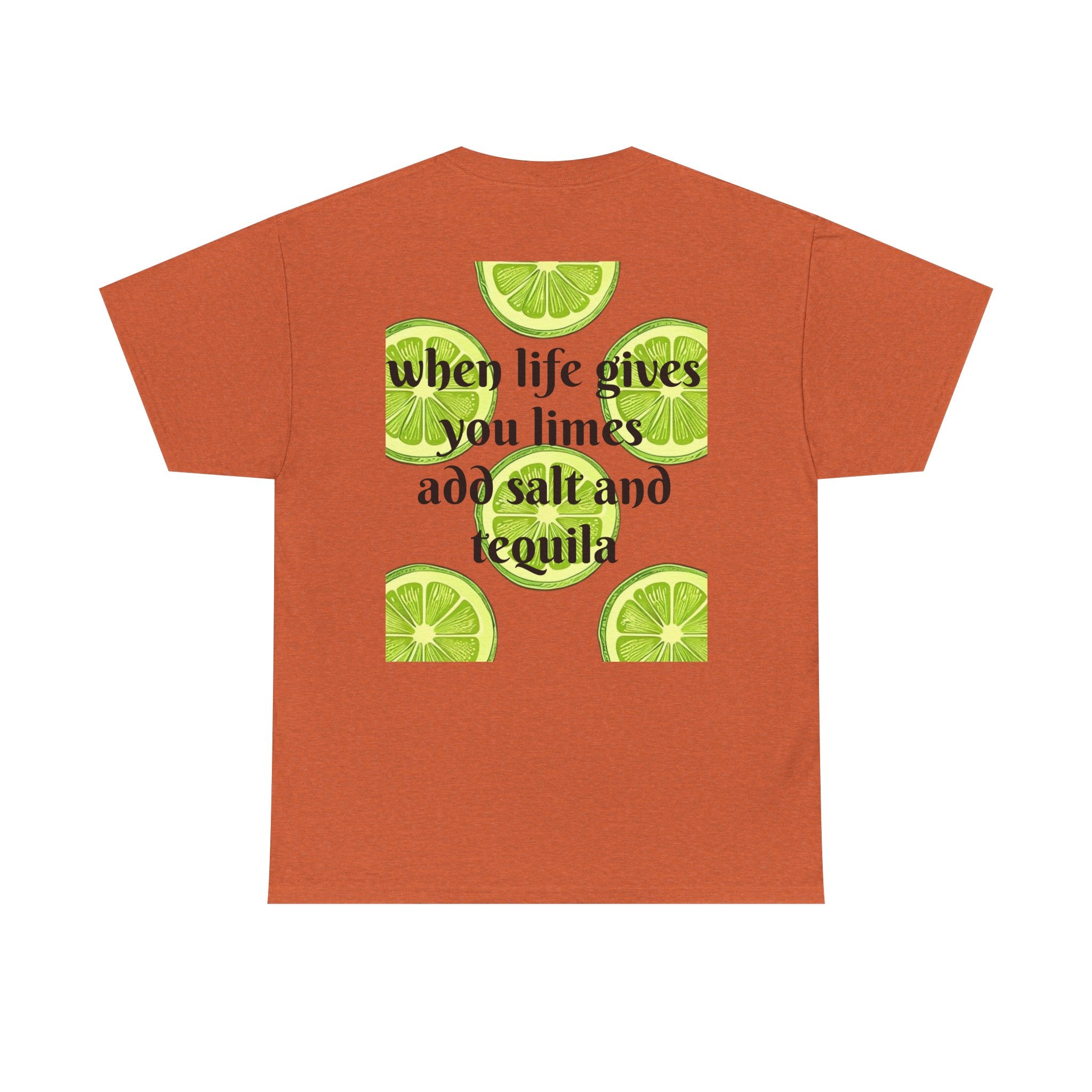 Margarita Tee — "When Life Gives You Limes, Add Salt and Tequila" Graphic Shirt