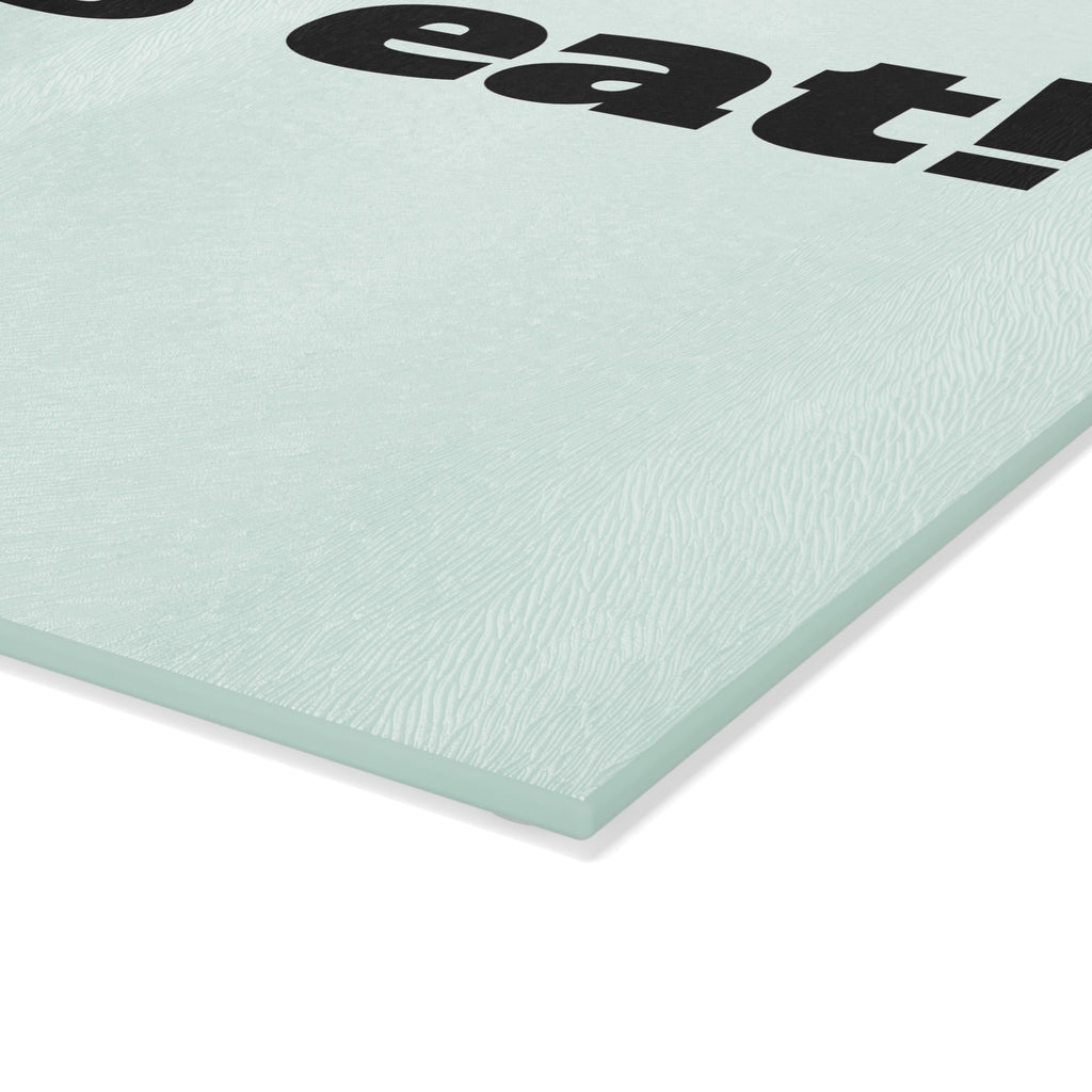 let's eat! Glass Cutting Board | Mint background, Bold black text