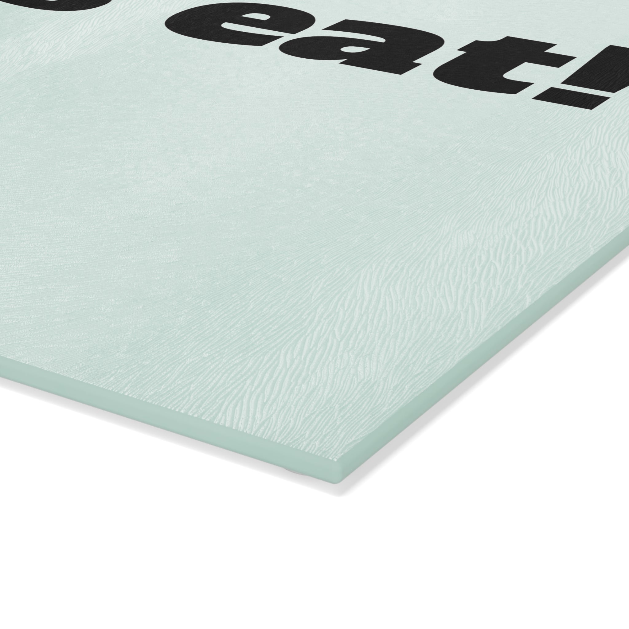 let's eat! Glass Cutting Board | Mint background, Bold black text