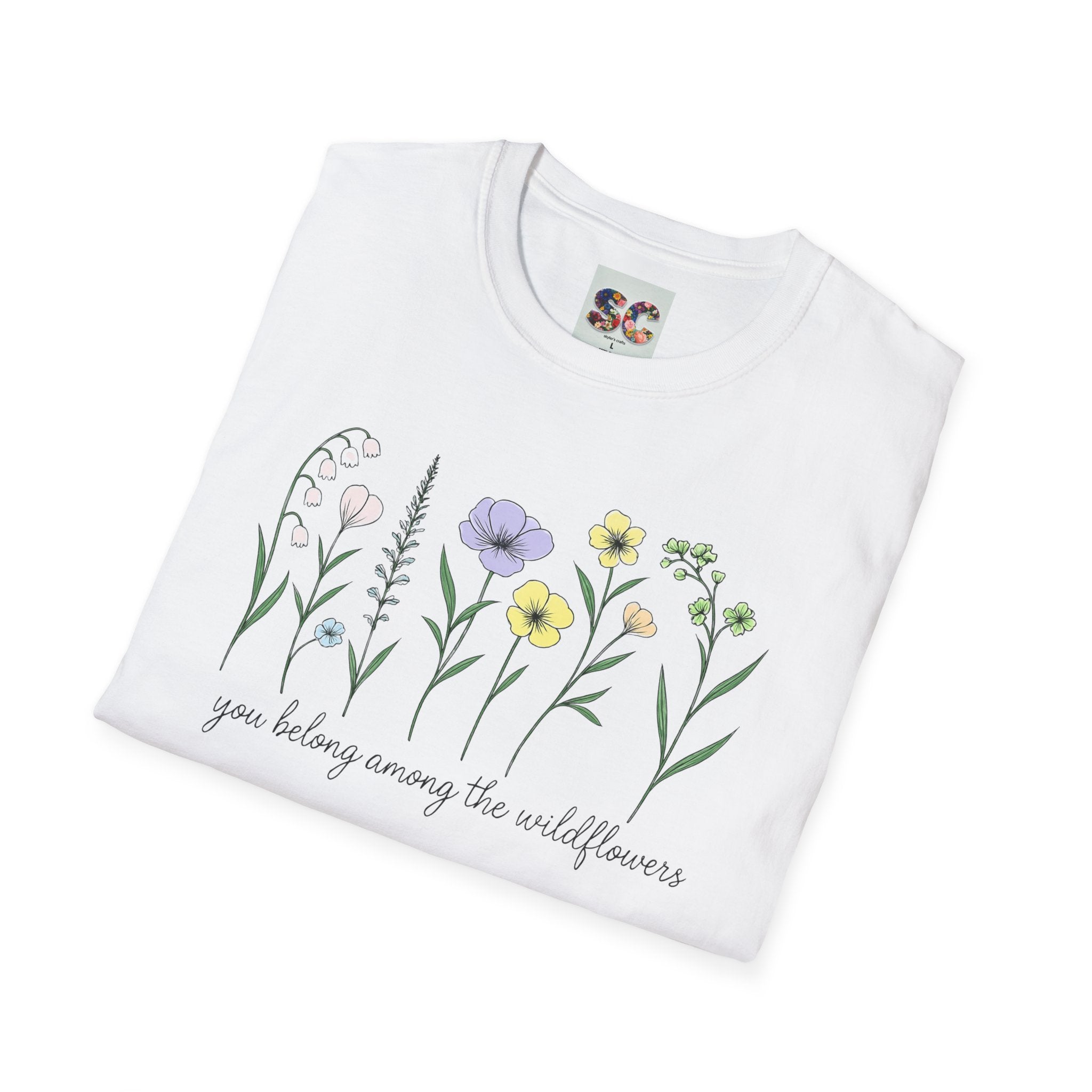 Wildflower Garden T‑Shirt — "You Belong Among the Wildflowers" Floral Tee