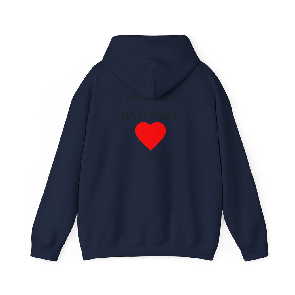 Mama Hoodie — C-section Warrior Heart Hoodie (My Scar Tells a Story)