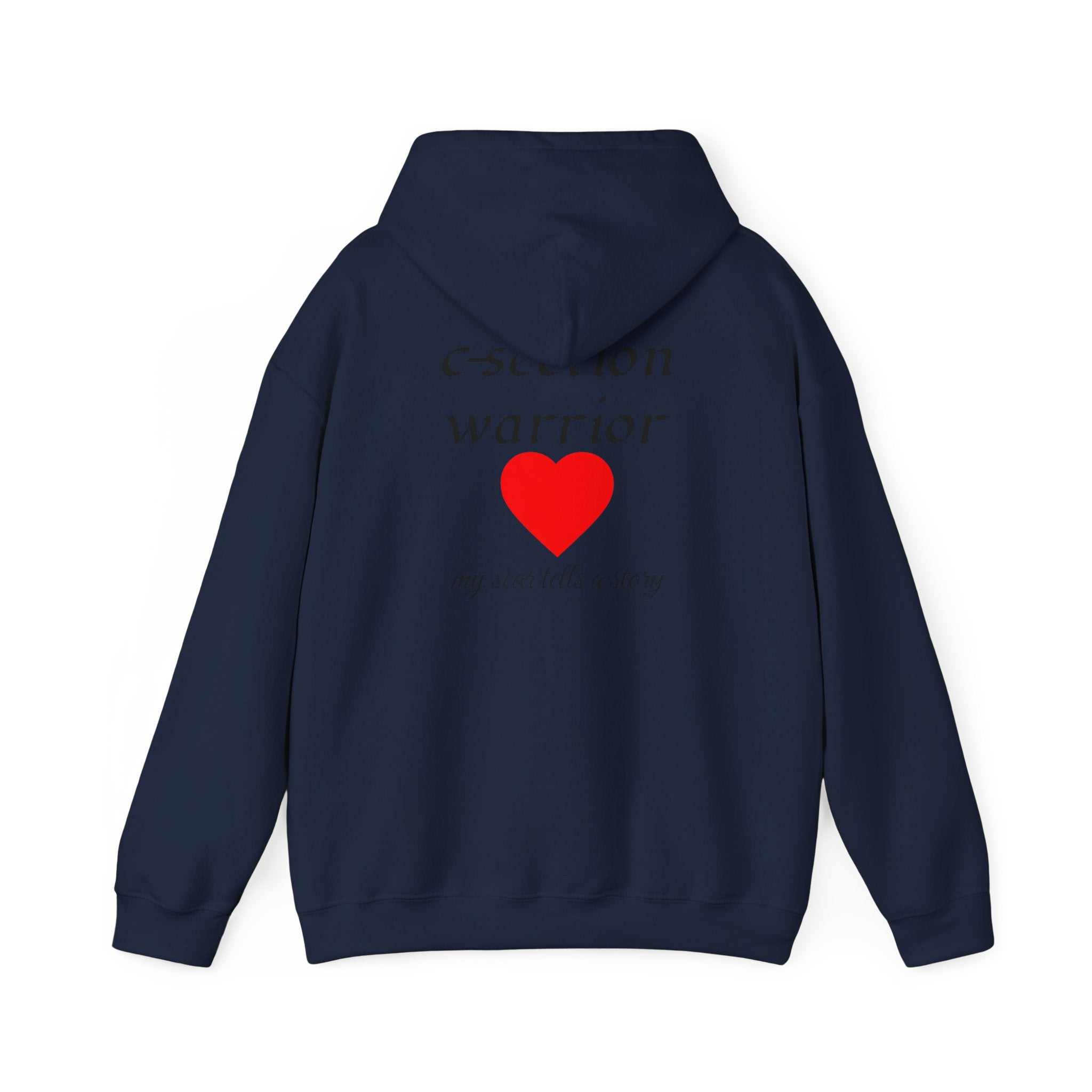 Mama Hoodie — C-section Warrior Heart Hoodie (My Scar Tells a Story)