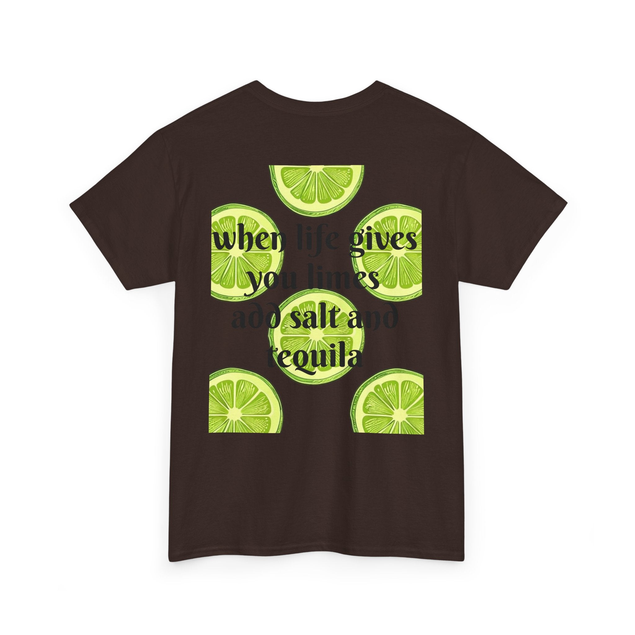 Margarita Tee — "When Life Gives You Limes, Add Salt and Tequila" Graphic Shirt