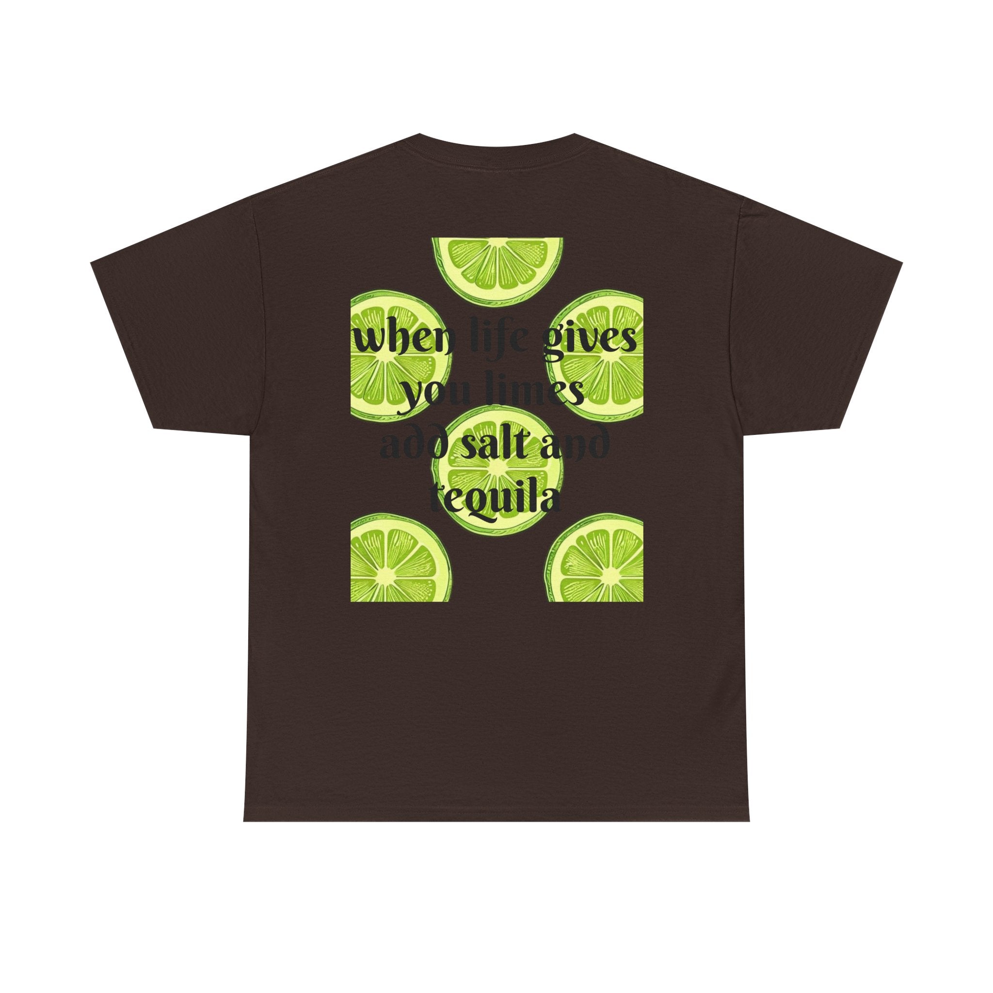 Margarita Tee — "When Life Gives You Limes, Add Salt and Tequila" Graphic Shirt