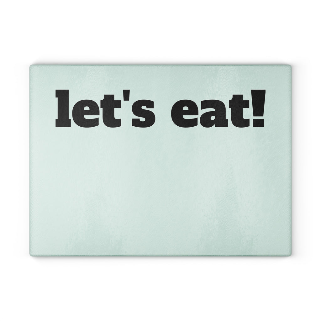 let's eat! Glass Cutting Board | Mint background, Bold black text