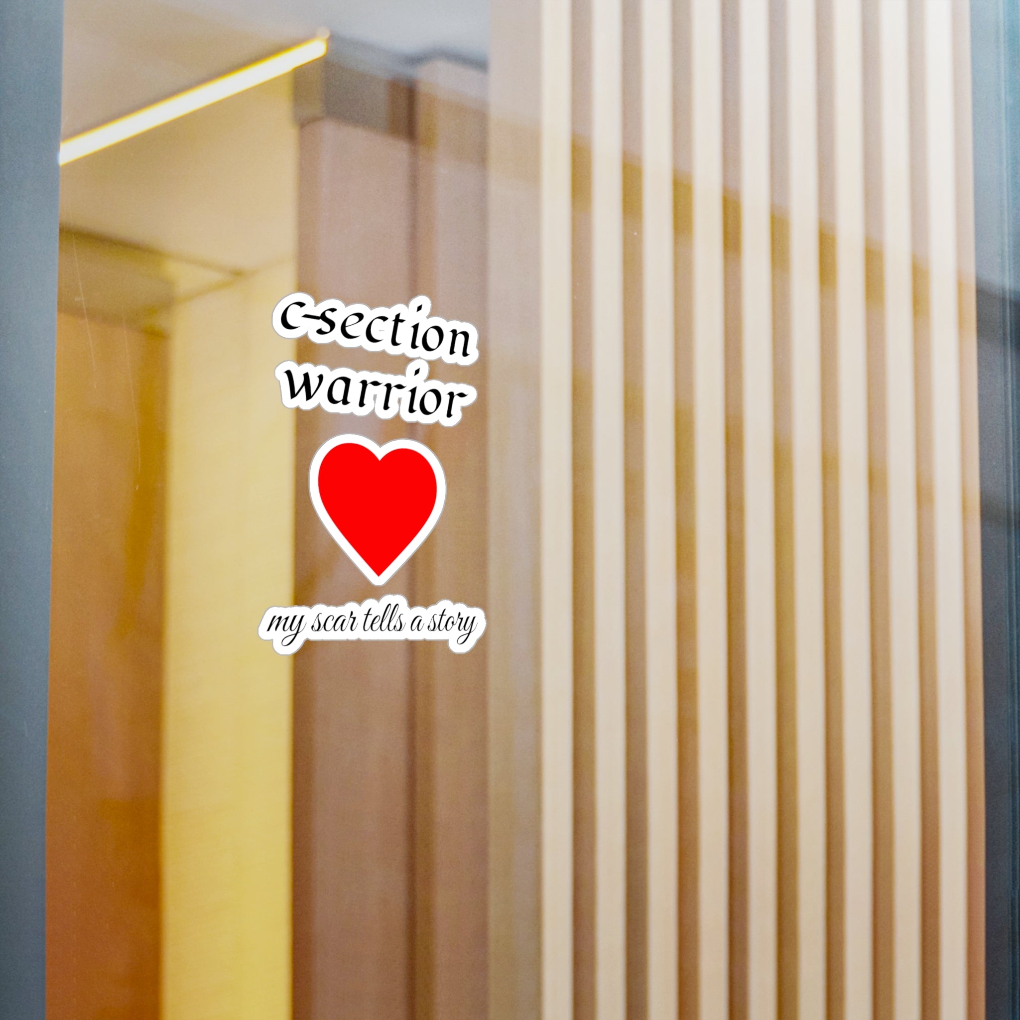C-Section Warrior Vinyl Sticker — Red Heart “My Scar Tells a Story” Decal