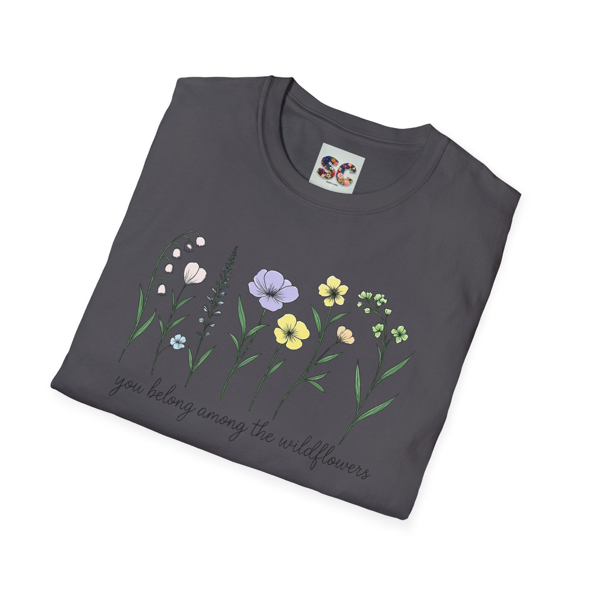 Wildflower Garden T‑Shirt — "You Belong Among the Wildflowers" Floral Tee