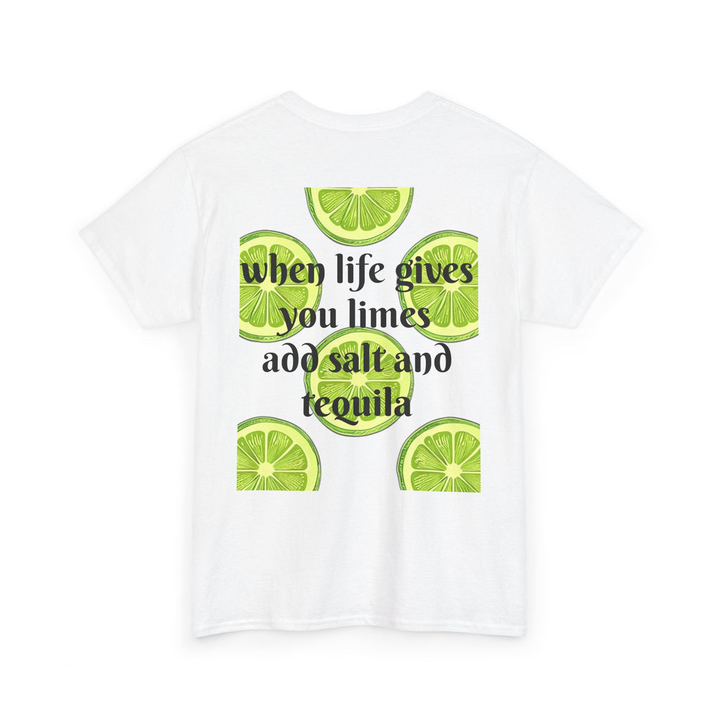 Margarita Tee — "When Life Gives You Limes, Add Salt and Tequila" Graphic Shirt