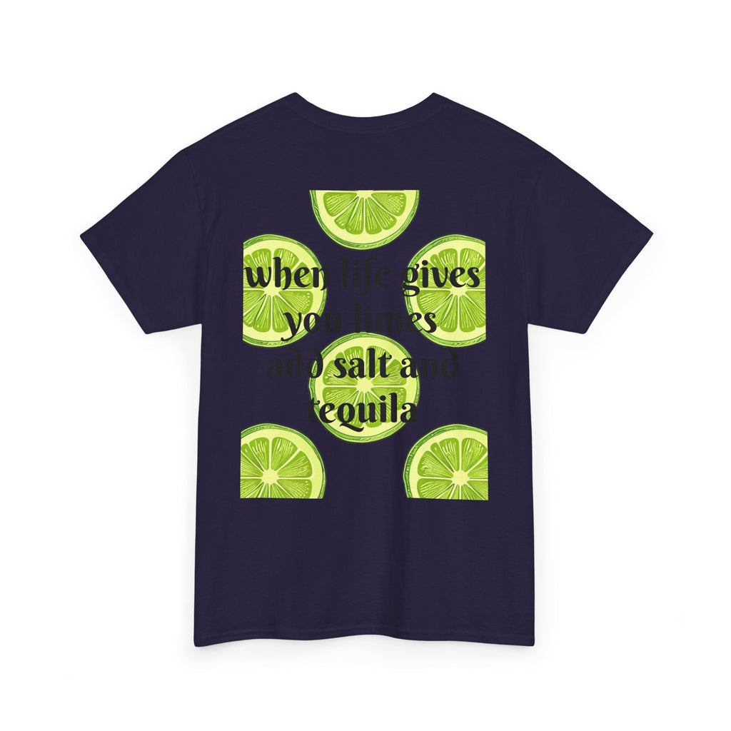 Margarita Tee — "When Life Gives You Limes, Add Salt and Tequila" Graphic Shirt