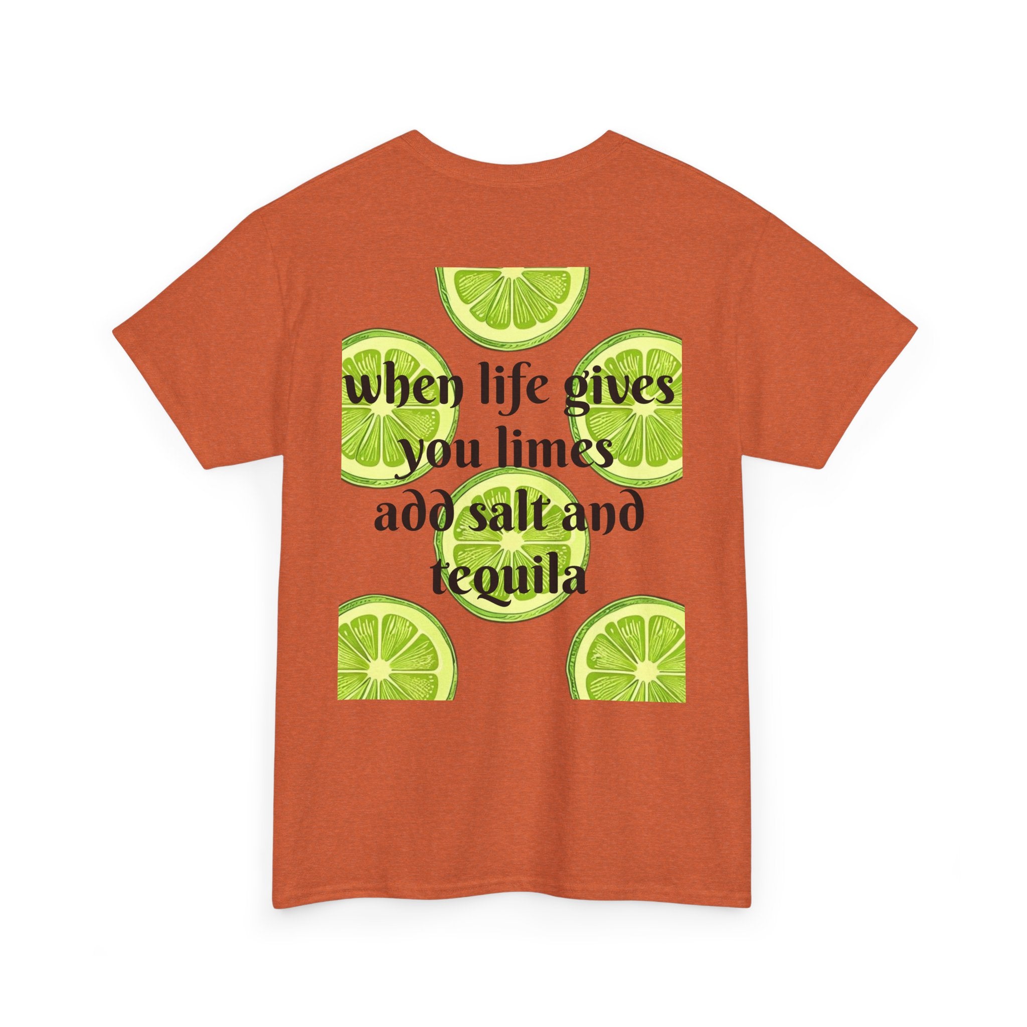 Margarita Tee — "When Life Gives You Limes, Add Salt and Tequila" Graphic Shirt