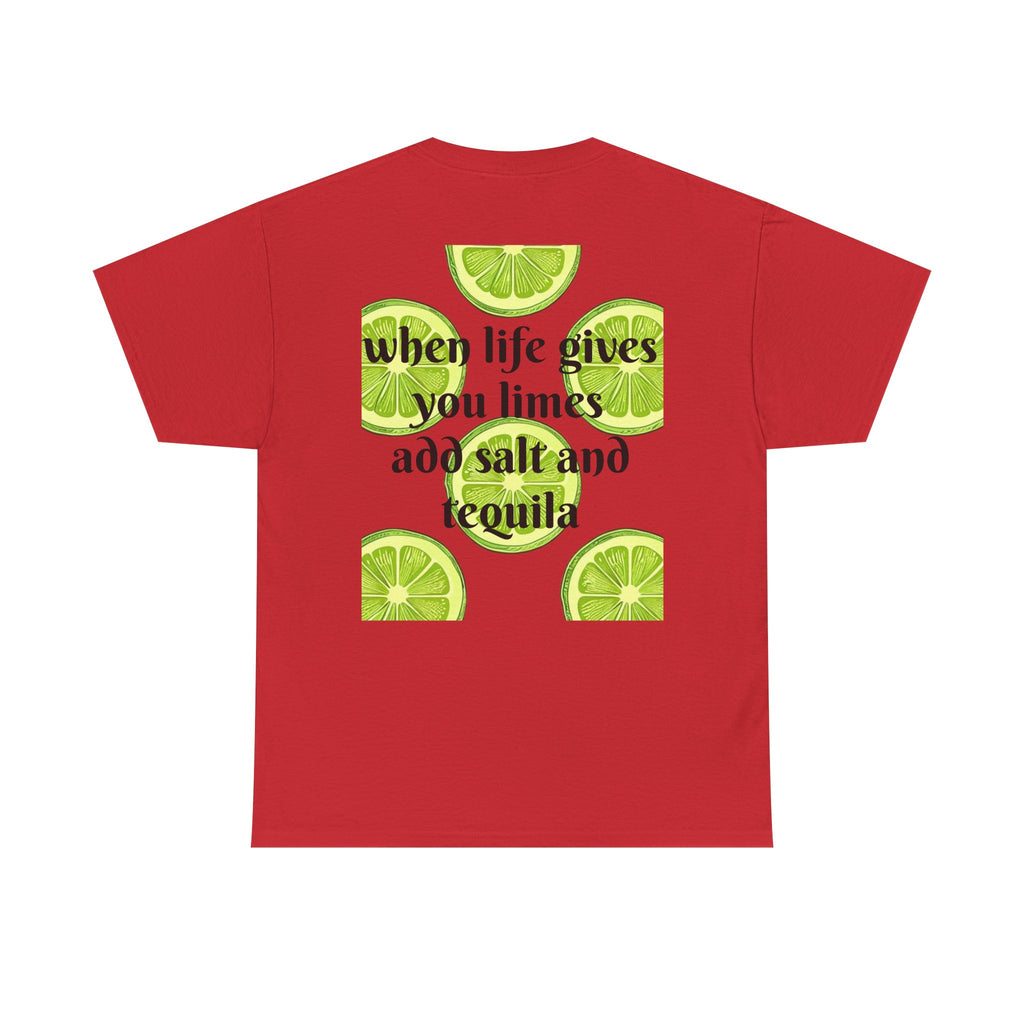 Margarita Tee — "When Life Gives You Limes, Add Salt and Tequila" Graphic Shirt