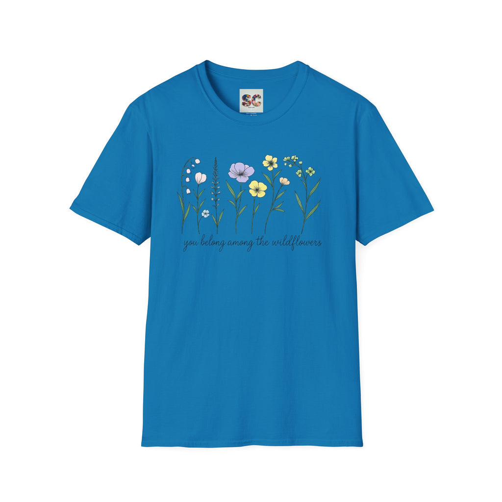 Wildflower Garden T‑Shirt — "You Belong Among the Wildflowers" Floral Tee