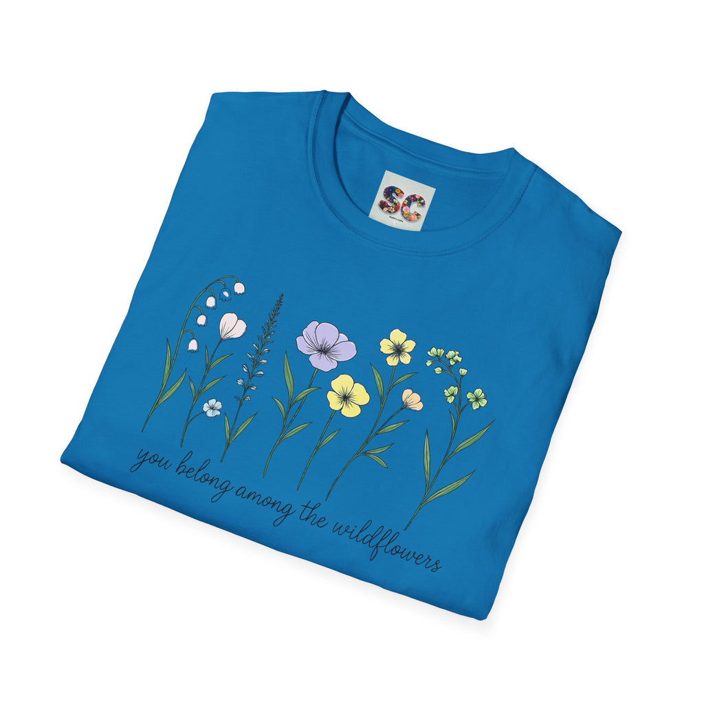 Wildflower Garden T‑Shirt — "You Belong Among the Wildflowers" Floral Tee