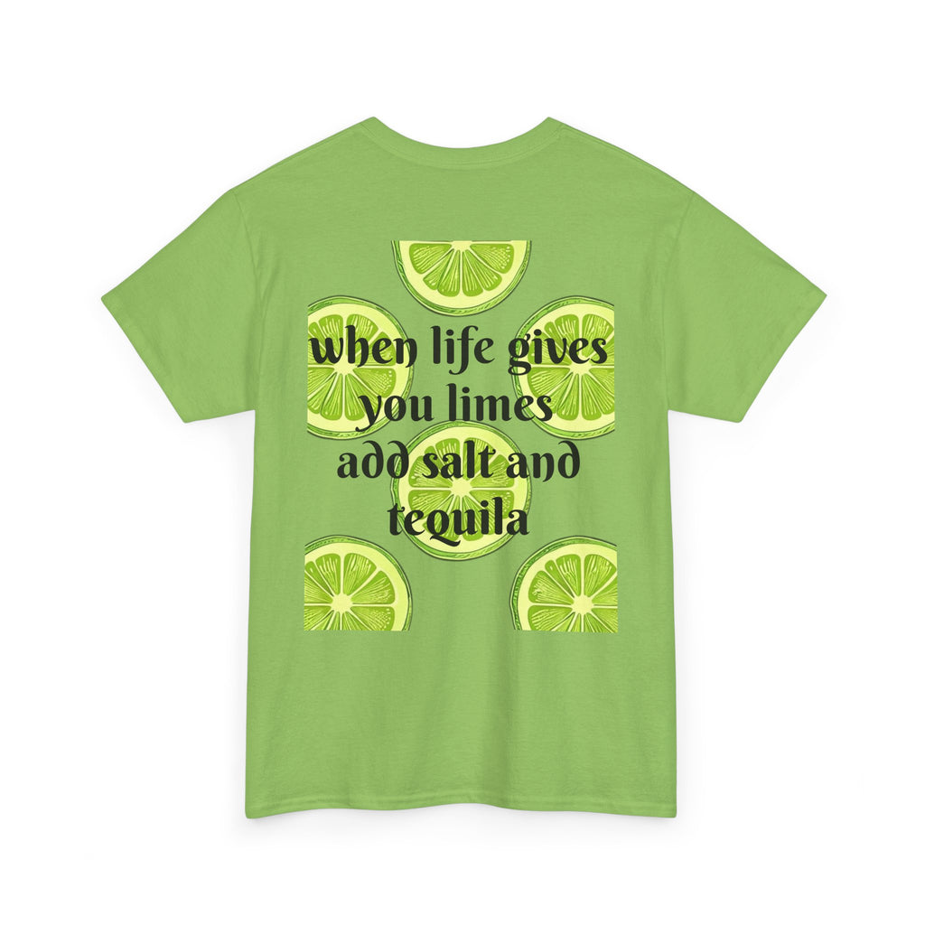 Margarita Tee — "When Life Gives You Limes, Add Salt and Tequila" Graphic Shirt