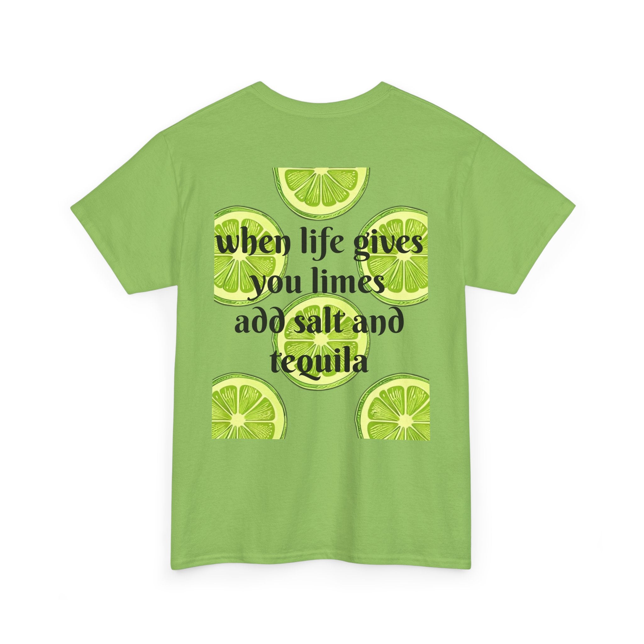 Margarita Tee — "When Life Gives You Limes, Add Salt and Tequila" Graphic Shirt