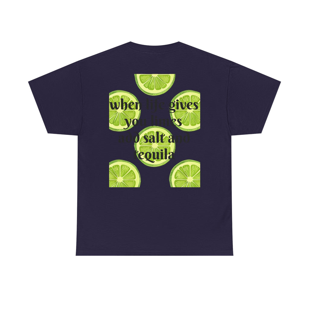 Margarita Tee — "When Life Gives You Limes, Add Salt and Tequila" Graphic Shirt