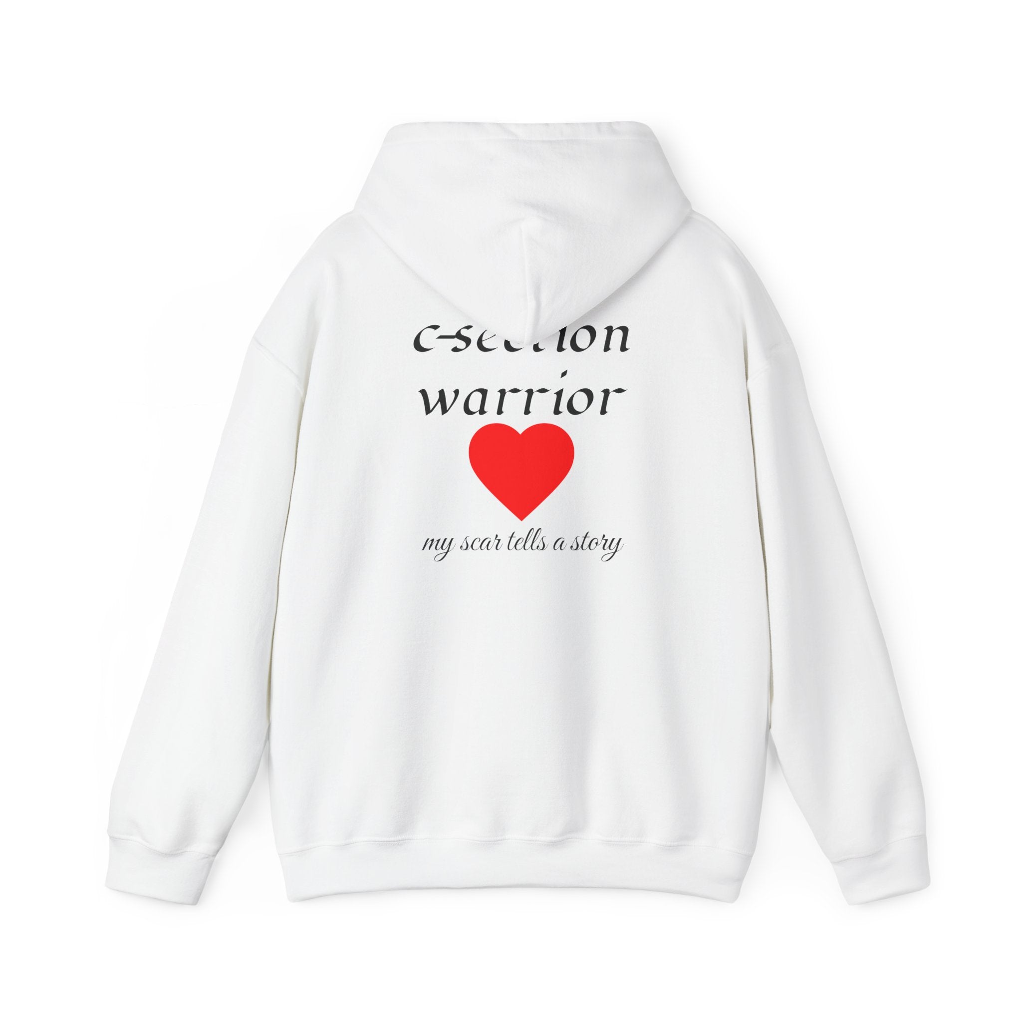 Mama Hoodie — C-section Warrior Heart Hoodie (My Scar Tells a Story)