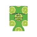 Lime Slice Can Cooler – "When Life Gives You Limes Add Salt Tequila" Beverage Koozie
